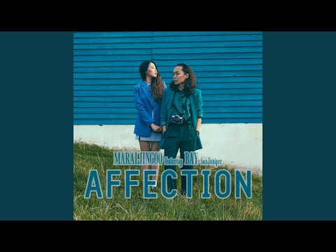 Affection (feat. Maraljingoo)