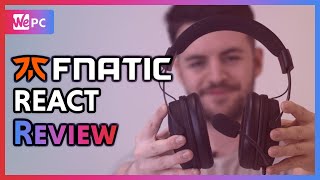 Fnatic REACT Gaming Headset Review: the best budget gaming headset for $70? | WePC