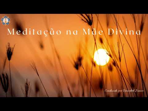 Meditação Mãe Divina