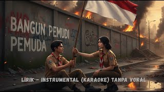 Download lagu BANGUN PEMUDI PEMUDA - Lagu Sumpah Pemuda Lirik (versi karaoke, instrumental, tanpa vokal) mp3 Download lagu BANGUN PEMUDI PEMUDA - Lagu Sumpah Pemuda Lirik (versi karaoke, instrumental, tanpa vokal) mp3
