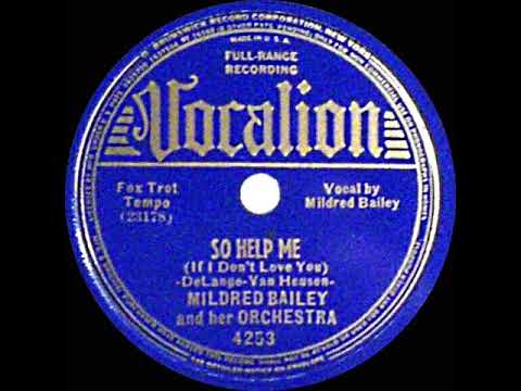 1938 HITS ARCHIVE: So Help Me - Mildred Bailey (Red Norvo & Orchestra)