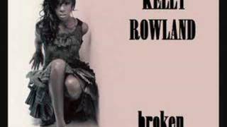 Kelly Rowland - Broken HQ [2008]