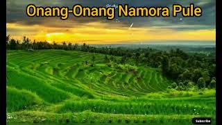 Download lagu Namora Pule Onang-onang Merdu Menusuk Ke Hati mp3 Download lagu Namora Pule Onang-onang Merdu Menusuk Ke Hati mp3