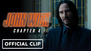 John Wick: Chapter 4 - Official Clip (2023) Keanu Reeves, Bill Skarsgård