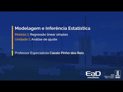 [UFMS Digital] Modelagem e Inferência Estatística - Módulo 1 - Unidade 1