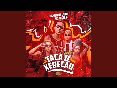 Taca o Xerecão (feat. MC GW)