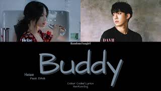 [REUPLOAD] Heize (헤이즈) - Buddy (Feat. DAVII) [Colour Coded Lyrics Han/Rom/Eng]