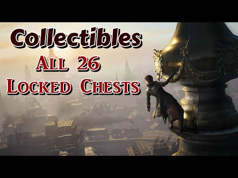 "Assassin's Creed: Syndicate" Collectibles - All 26 Locked Chests