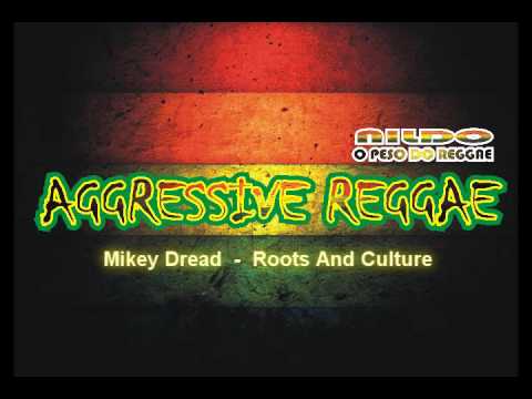Mikey Dread     Roots And Culture