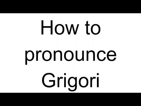 How to Pronounce Grigori (Russian)
