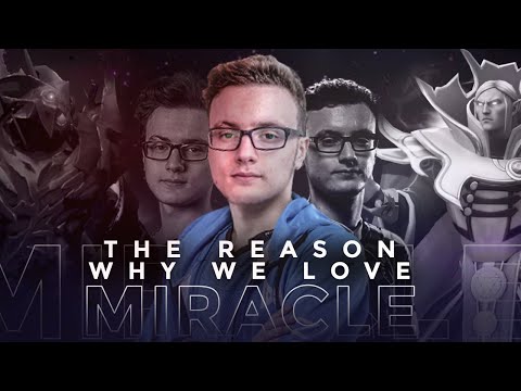 Miracle, the reason why we love his gameplay