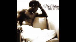 Marc Nelson   Love&#39;s Not Love = By  Gil Gomes