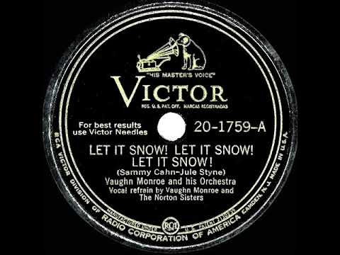 1st RECORDING OF: Let It Snow, Let It Snow, Let It Snow - Vaughn Monroe (1945 version)