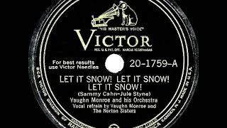 1st RECORDING OF: Let It Snow, Let It Snow, Let It Snow - Vaughn Monroe (1945 version)
