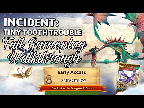 INCIDENT: TINY TOOTH TROUBLE Full Gameplay/Walkthrough - Dragons:Rise of Berk