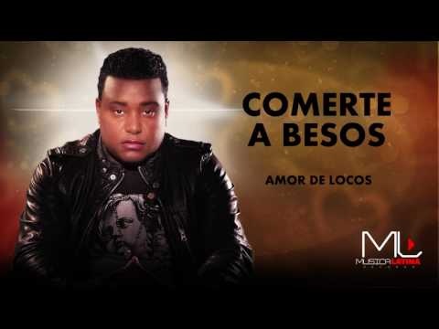 Comerte a Besos Bachata - Luis Miguel del Amargue