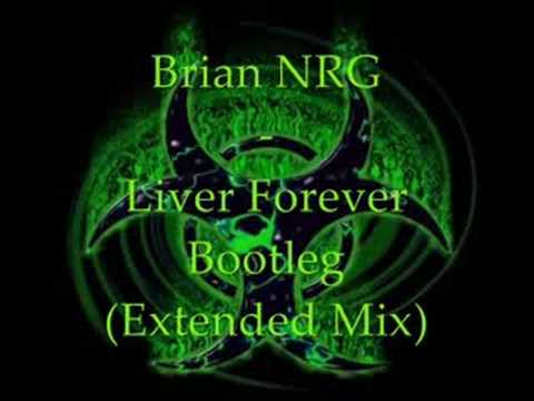 Brian NRG - Liver Forever Bootleg