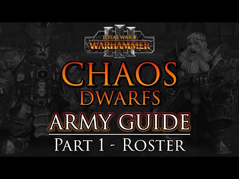 CHAOS DWARFS Army Guide - Part 1: Roster | Warhammer 3