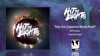 Hit The Lights &quot;Stay Out&quot;