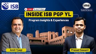 Inside ISB PGP YL: Program Insight and Experience ft. Amit Tyagi (Senior Associate Director)