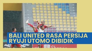 Bali United Rasa Persija, Kini Pemain Ini Dibidik oleh Serdadu Tridatu