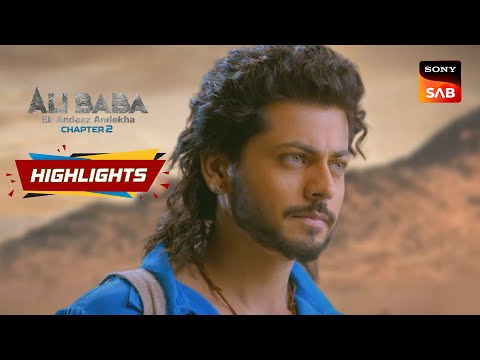 Ali Baba - Ek Andaaz Andekha - Chapter 2 - Ep 150 | Highlights | अली बाबा - एक अंदाज़ अनदेखा