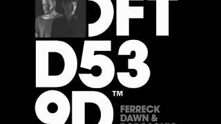 Ferreck Dawn &amp; Robosonic - In Arms (Extended Mix)