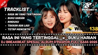 Download lagu DJ BREAKBEAT SPESIAL ALBUM D'PASPOR TERBARU 2025 FULL BASS NONSTOP SPESIAL REQ WINGS138 mp3