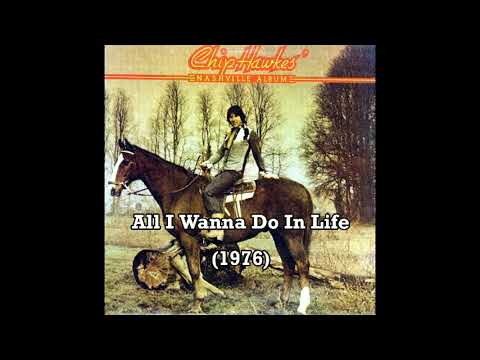 Chip Hawkes - All I Wanna Do In Life (1976)