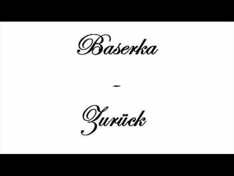 Baserka - Zurück