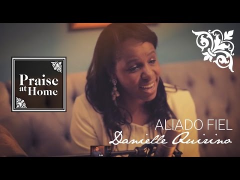 Aliado Fiel - Danielle Quirino