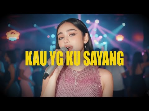 KAU YANG KU SAYANG || Cover Mix