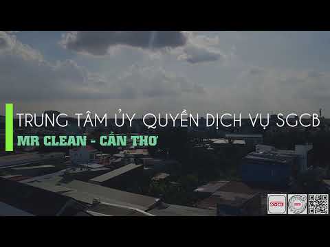 TRUNG TÂM ỦY QUYỀN DỊCH VỤ SGCB/ MR CLEAN - CẦN THƠ