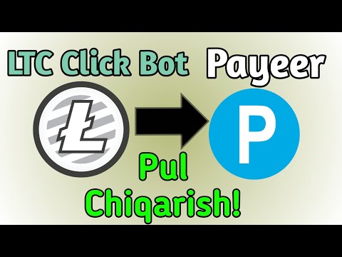 LTC Click Botdan Payeerga Litecoin chiqarish! 😊👍