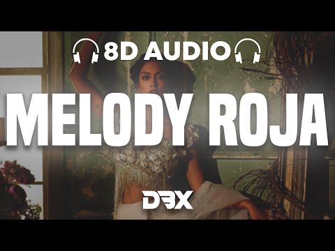 Melody Roja - 8D AUDIO🎧 | Yo Yo Honey Singh | Subiksha Shivakumar | (Lyrics)