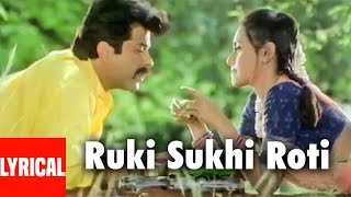 Ruki Sukhi Roti Lyrical Video Song Nayak | Anil Kapoor, Rani