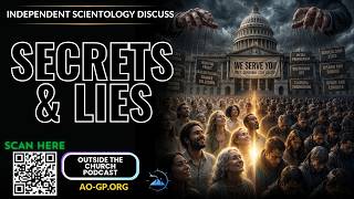 Independent Scientology - Secrets and Lies