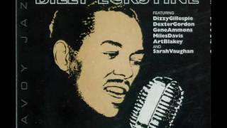 Billy Eckstine - Blues For Sale (alternate take) (featuring Wardell Gray)