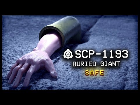 SCP-1193 : Buried Giant ✋ : Safe : Subterranean SCP