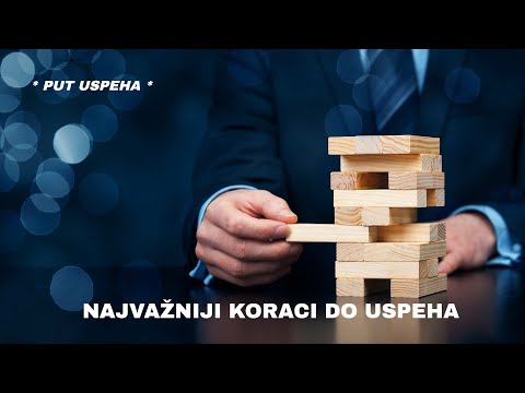 KLJUČNI KORACI ZA USPEH