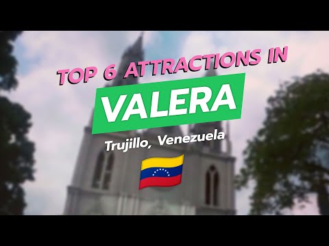 Top 6 Attractions in Valera, Trujillo, Venezuela 🇻🇪✨ | CityGems