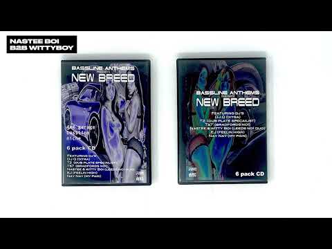 Nastee Boi B2B Wittyboy | Bassline Anthems Presents New Breed | 2007 | Bassline Mix