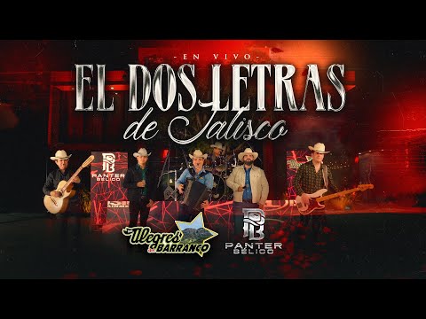 El Dos Letras De Jalisco  (En Vivo) – Los Alegres Del Barranco x Panter Bélico (Video Oficial)