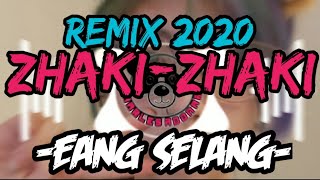 Download lagu Dj Remix viral-_-ZHAKI-ZHAKI___Eang_Selan_Rimex 2020 mp3 Download lagu Dj Remix viral-_-ZHAKI-ZHAKI___Eang_Selan_Rimex 2020 mp3