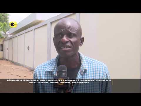 🛑Désignation de WADAGNI comme candidat de la majorité présidentielle ; avis des citoyens de Cotonou