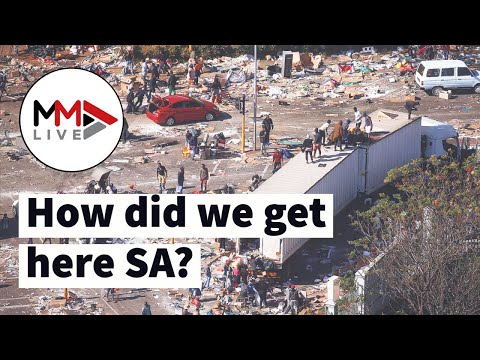 Death, destruction &amp; looting How did SA get here over seven days?