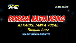 Download lagu BERBEZA KASTA - KARAOKE LIRIK TANPA VOKAL mp3 Download lagu BERBEZA KASTA - KARAOKE LIRIK TANPA VOKAL mp3