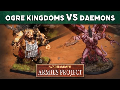 Ogre Kingdoms vs Daemons of Chaos Warhammer Armies Project LIVE Reupload Battle Report