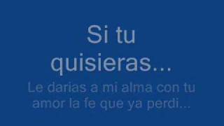 Los temerarios - Si tu quisieras.