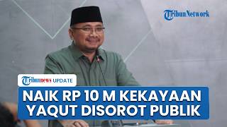 Harta Bertambah Sampai Rp10 Miliar Sejak Menjadi Menteri Agama, Kekayaan Gus Yaqut Jadi Sorotan